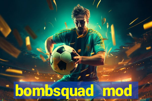 bombsquad mod manager download